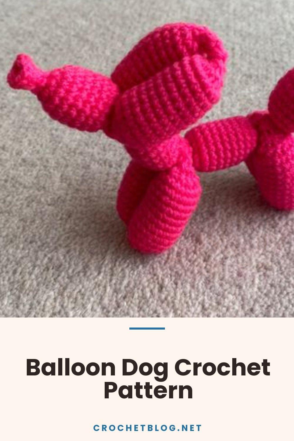 Balloon Dog Crochet Pattern