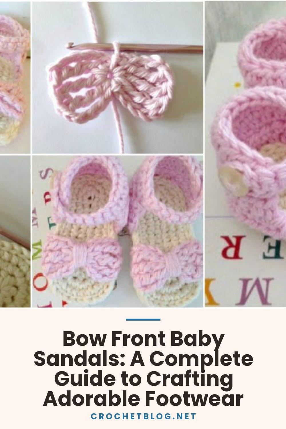 Bow Front Baby Sandals: A Complete Guide to Crafting Adorable Footwear