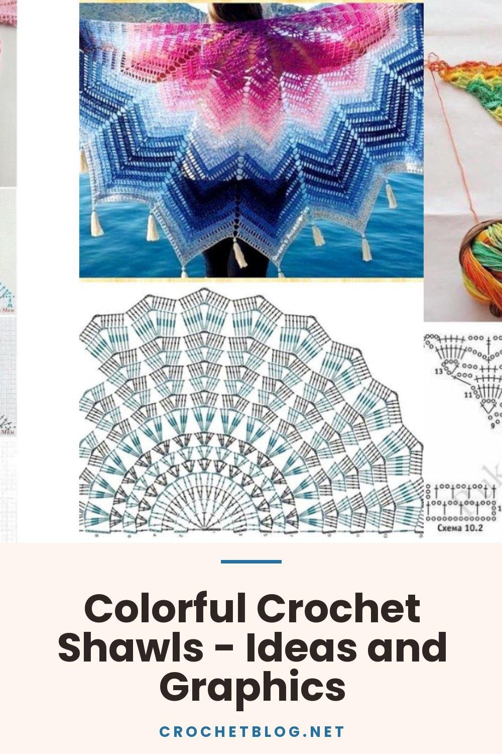 Colorful Crochet Shawls - Ideas and Graphics