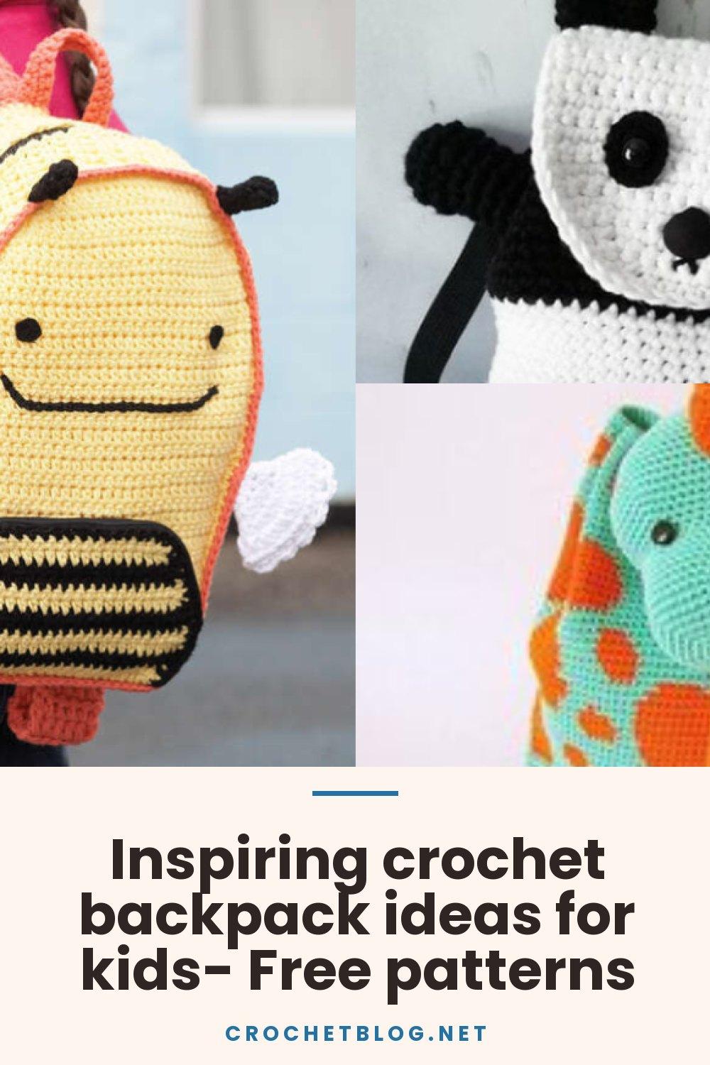 Inspiring crochet backpack ideas for kids- Free patterns