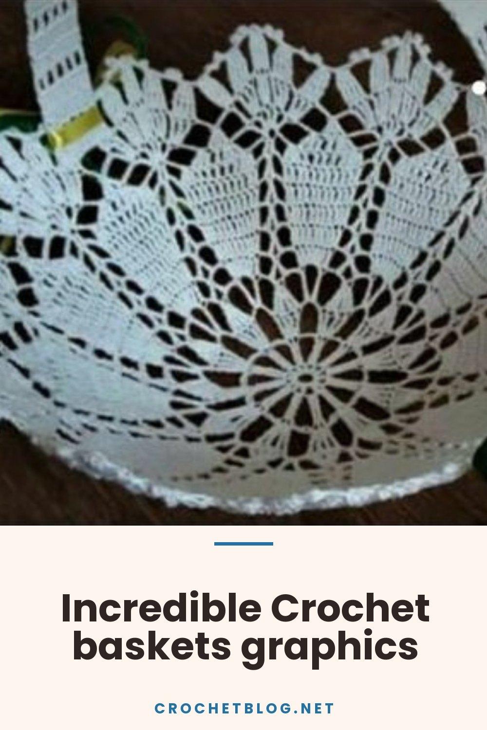 Incredible Crochet baskets graphics