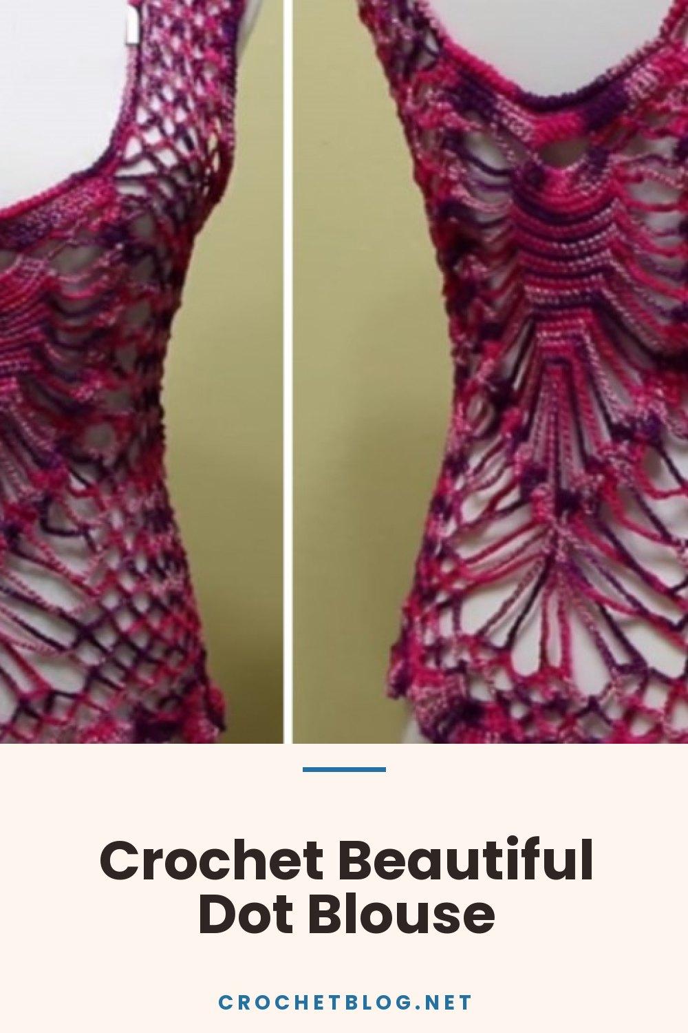 Crochet Beautiful Dot Blouse