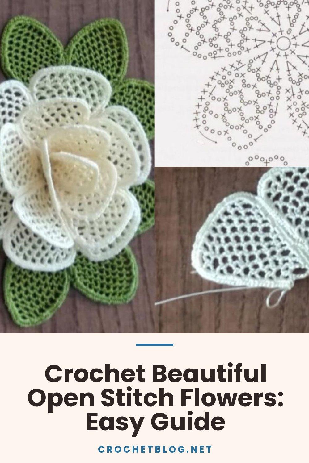 Crochet Beautiful Open Stitch Flowers: Easy Guide