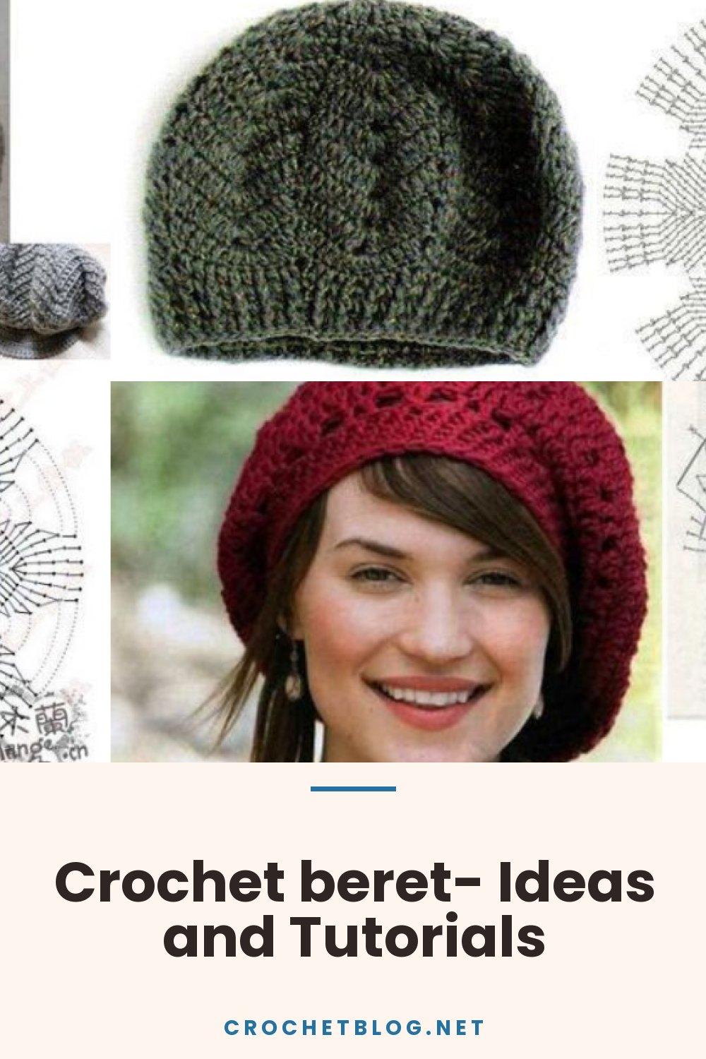 Crochet beret- Ideas and Tutorials
