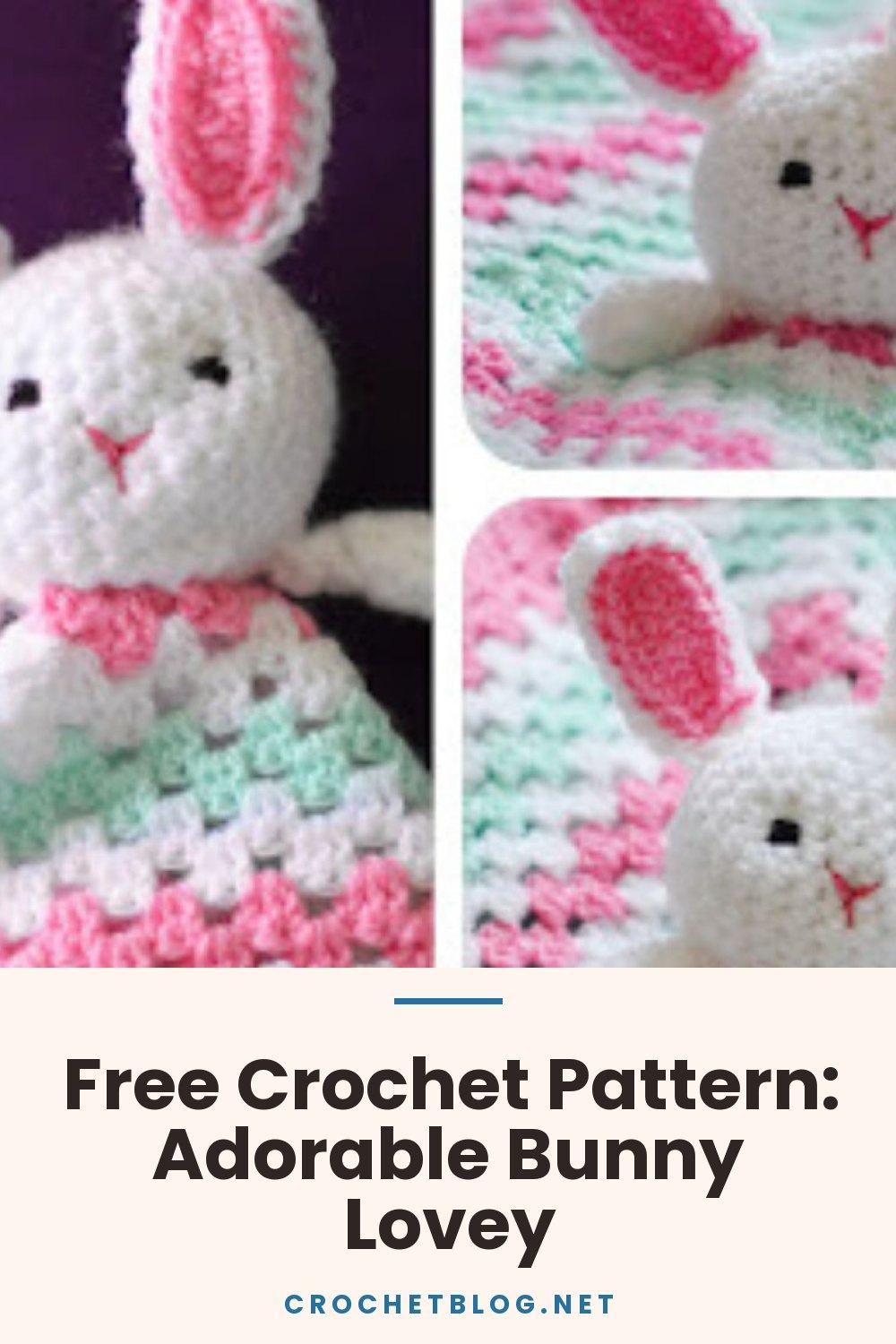 Free Crochet Pattern: Adorable Bunny Lovey