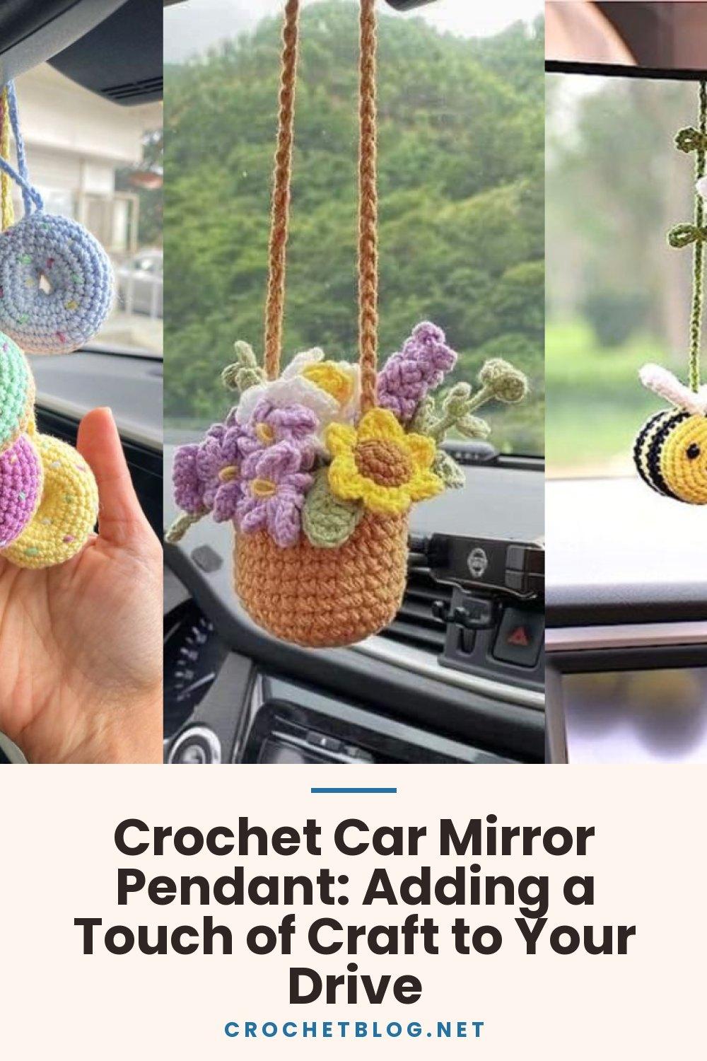 Crochet Car Mirror Pendant: Adding a Touch of Craft to Your Drive