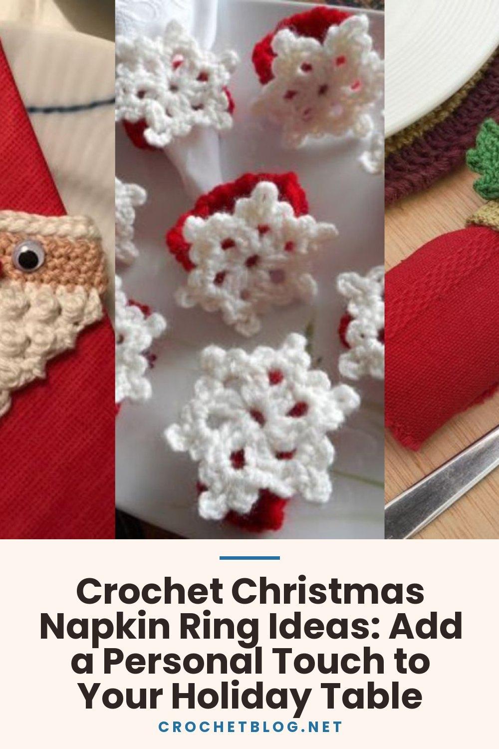 Crochet Christmas Napkin Ring Ideas: Add a Personal Touch to Your Holiday Table