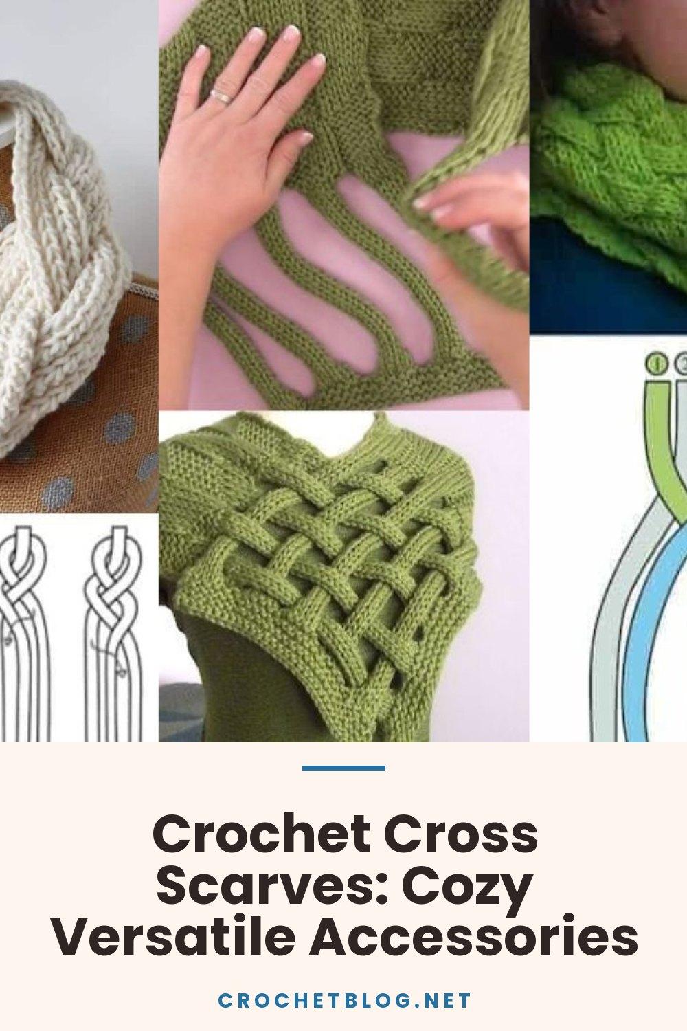Crochet Cross Scarves: Cozy Versatile Accessories