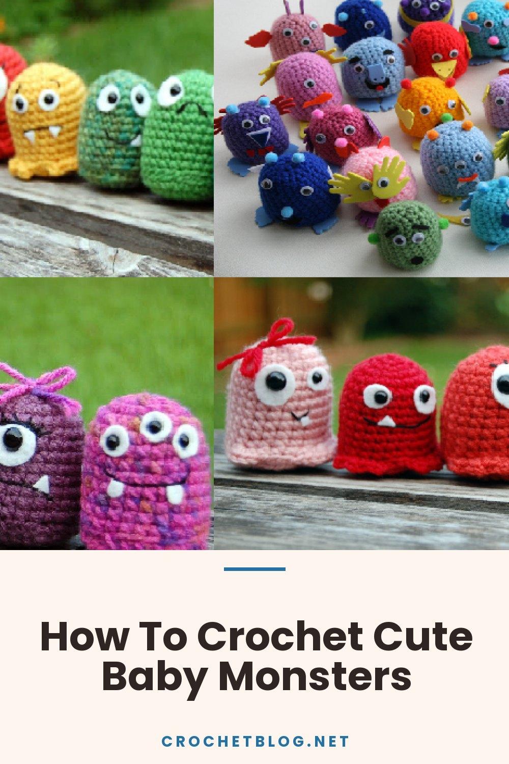 How To Crochet Cute Baby Monsters