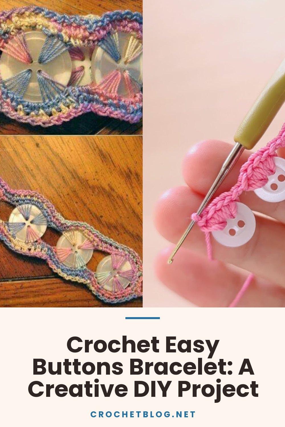 Crochet Easy Buttons Bracelet: A Creative DIY Project