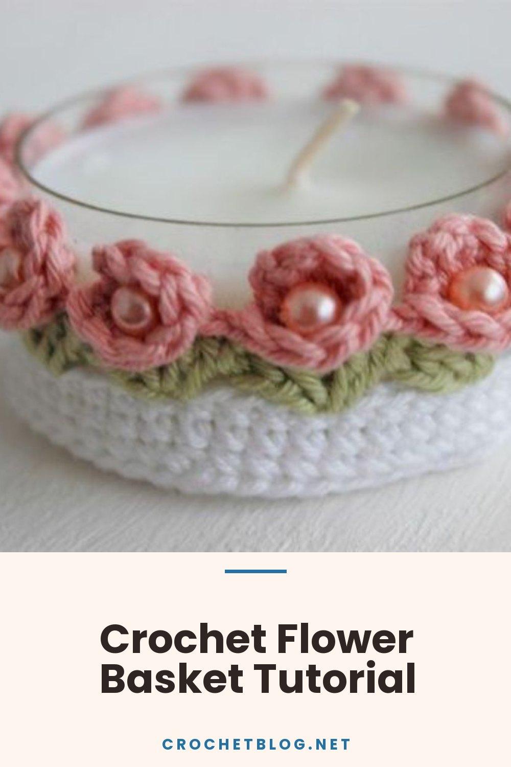 Crochet Flower Basket Tutorial