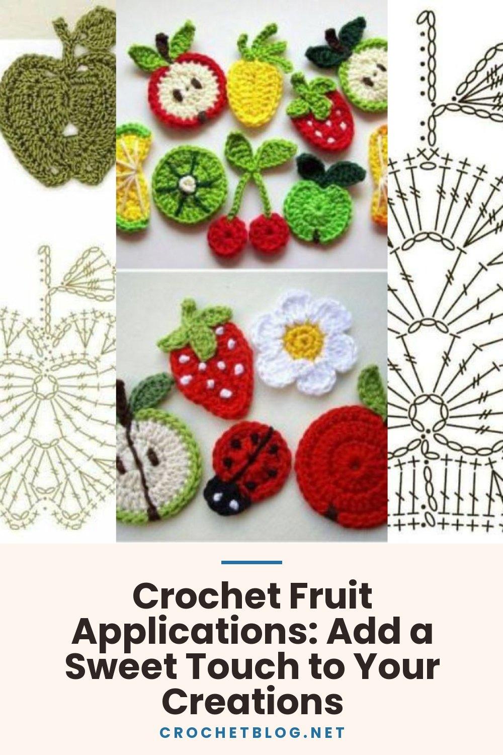Crochet Fruit Applications: Add a Sweet Touch to Your Creations
