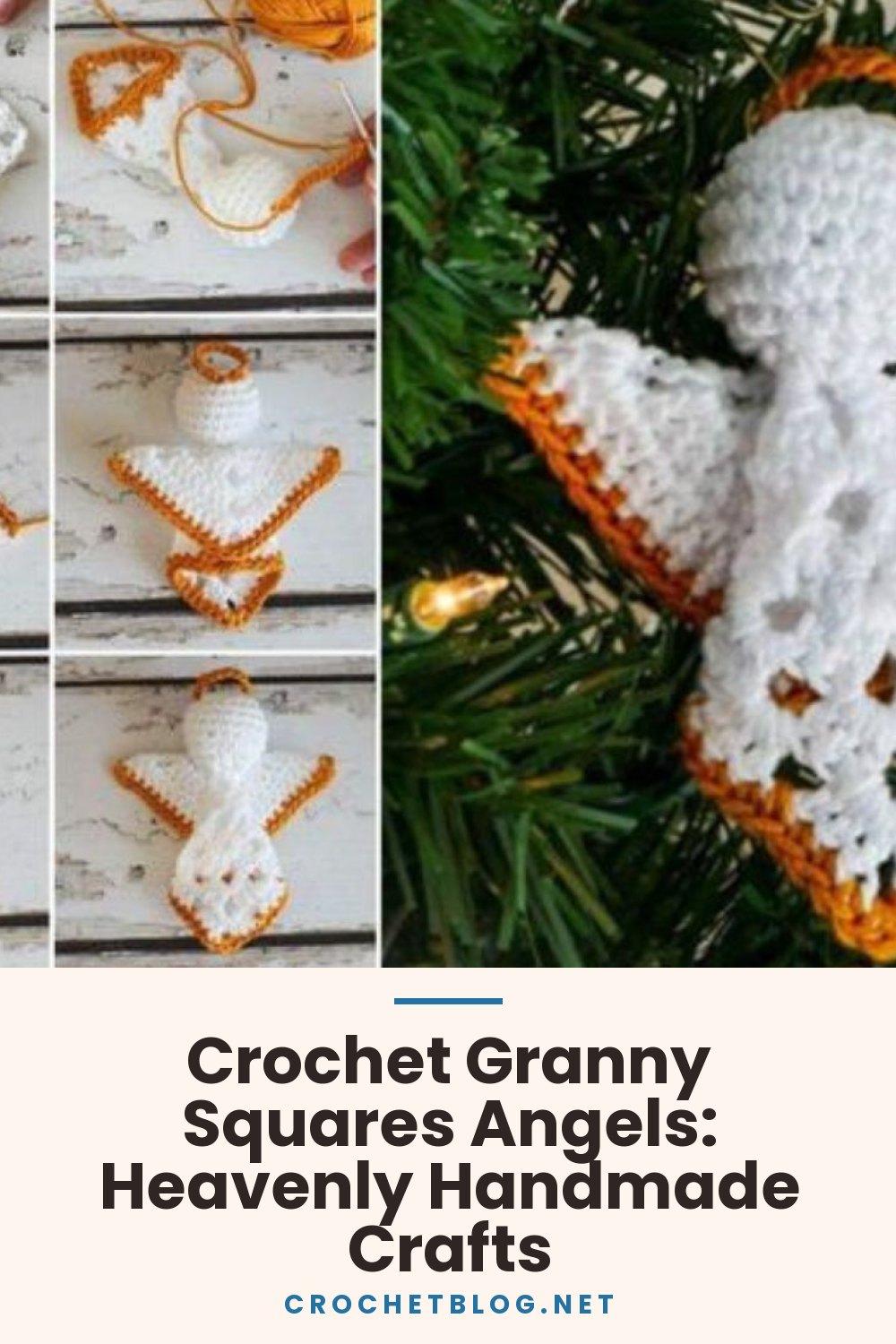 Crochet Granny Squares Angels: Heavenly Handmade Crafts