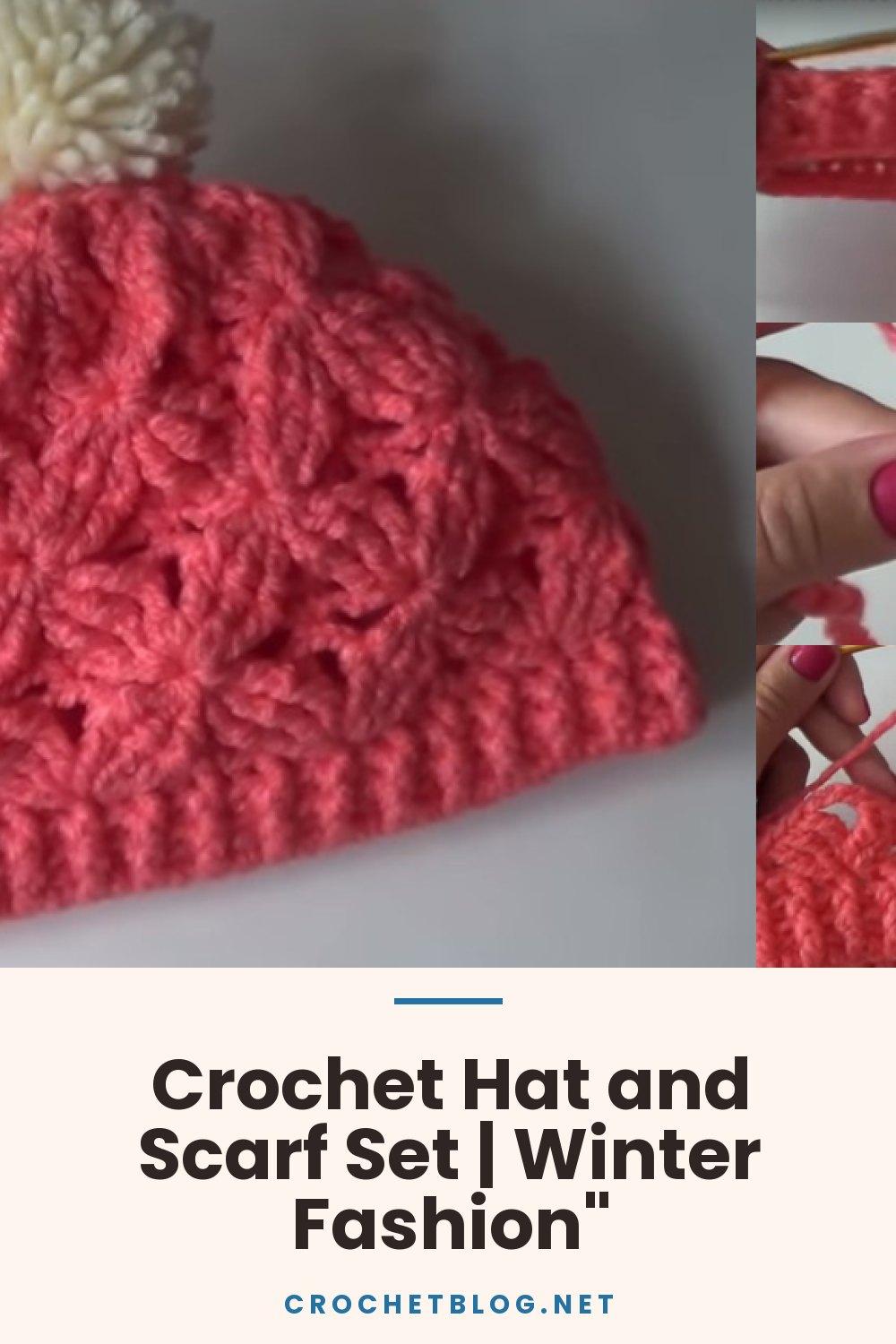 Crochet Hat and Scarf Set | Winter Fashion"