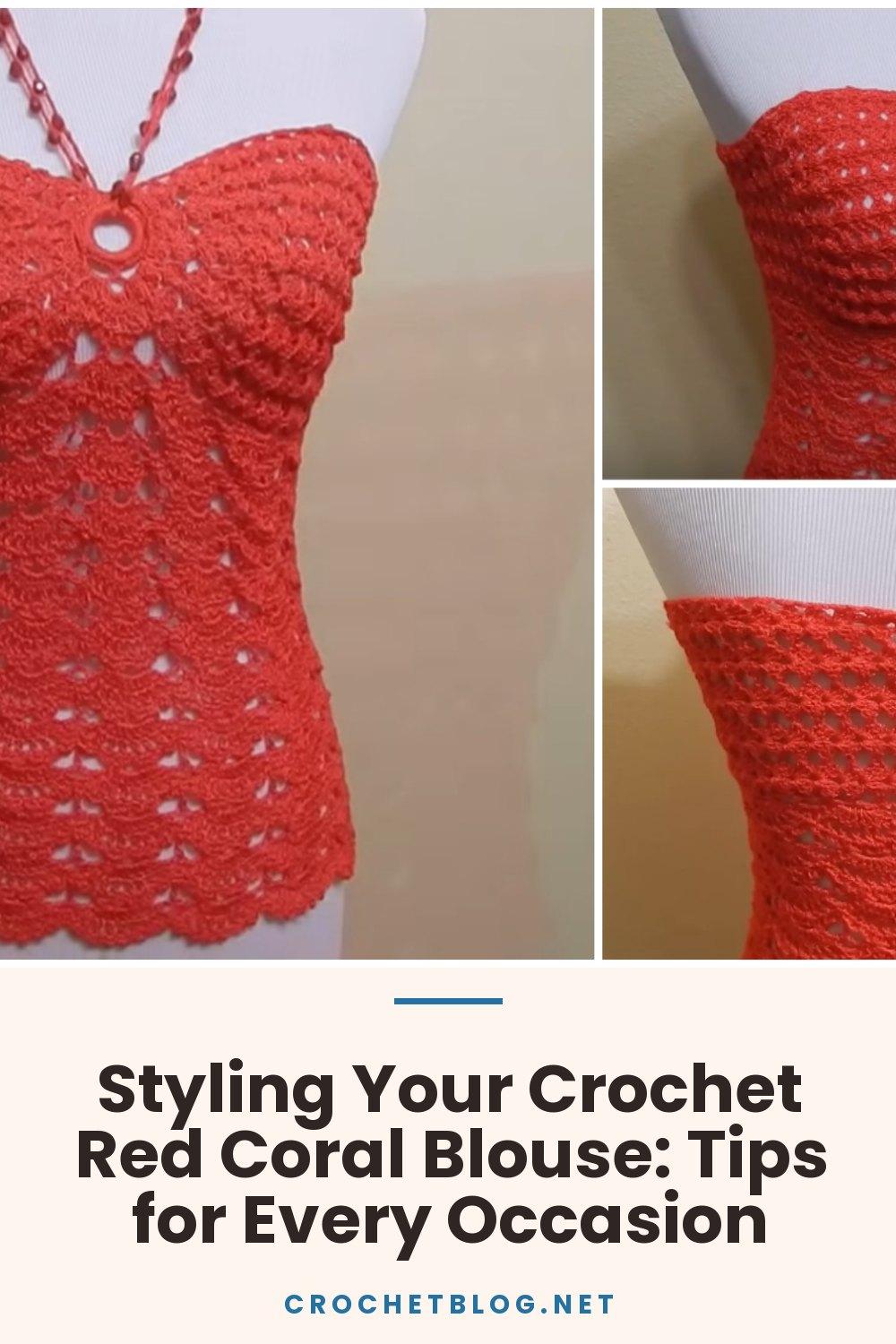 Styling Your Crochet Red Coral Blouse: Tips for Every Occasion