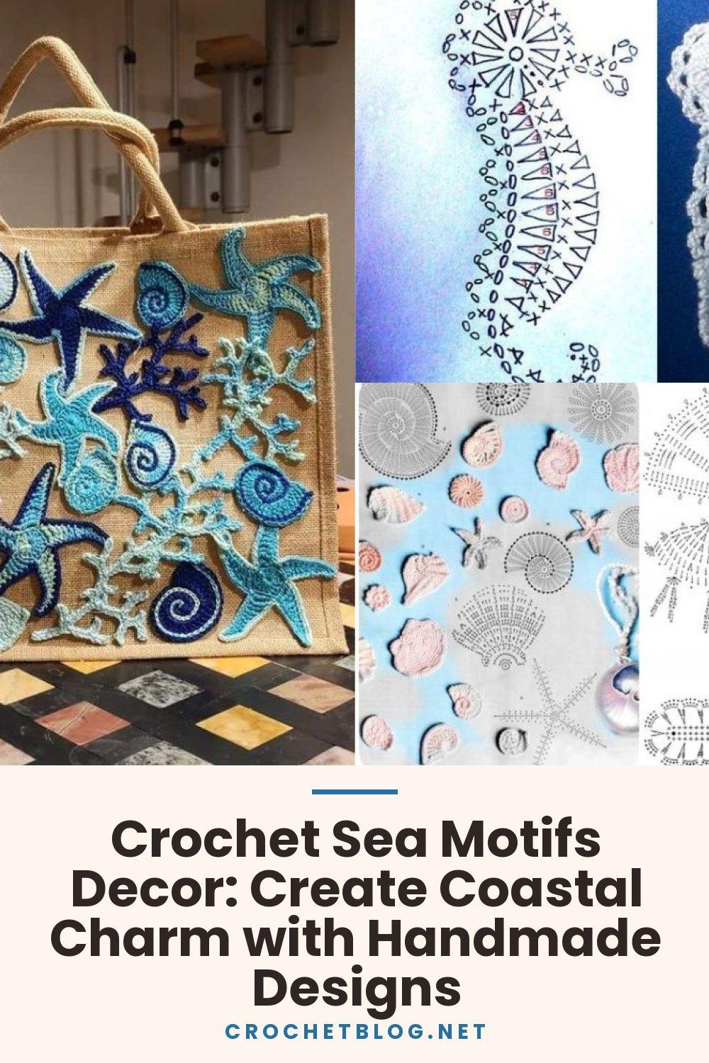 Crochet Sea Motifs Decor: Create Coastal Charm with Handmade Designs