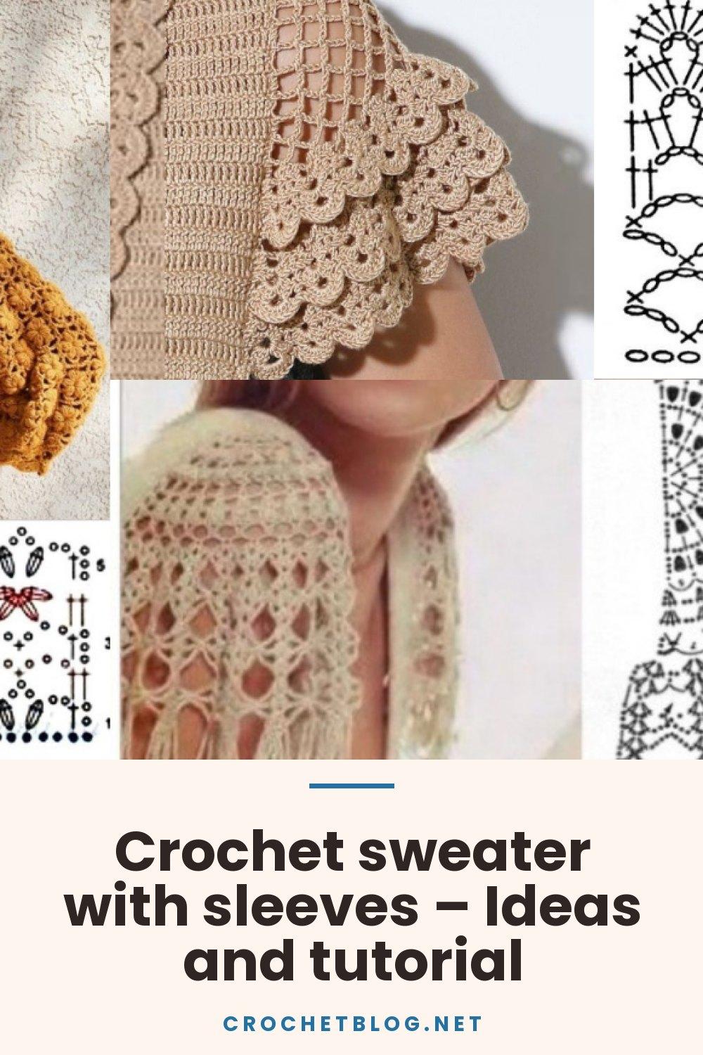 Crochet sweater with sleeves – Ideas and tutorial