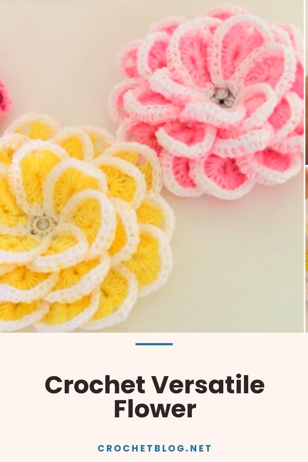Crochet Versatile Flower