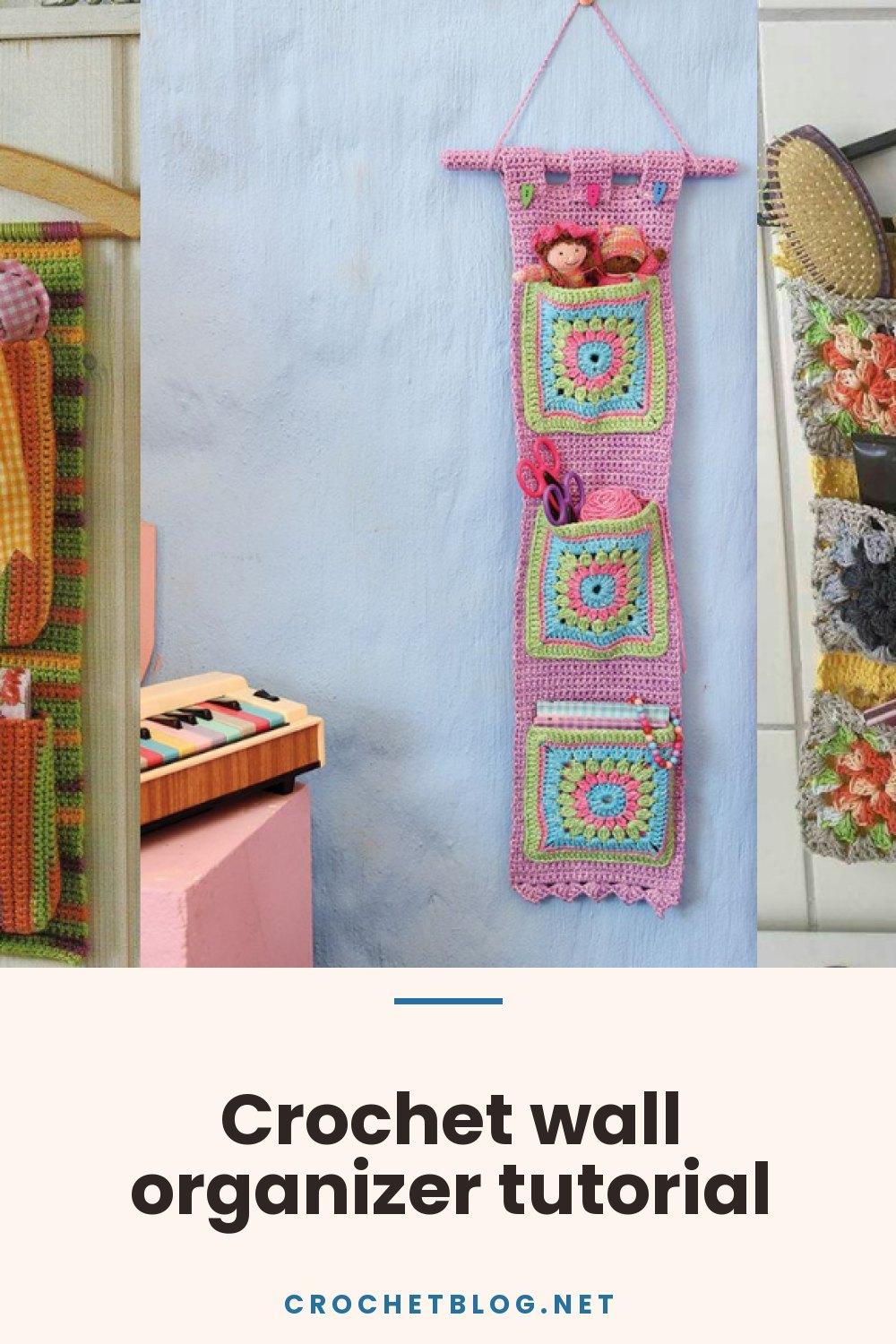 Crochet wall organizer tutorial
