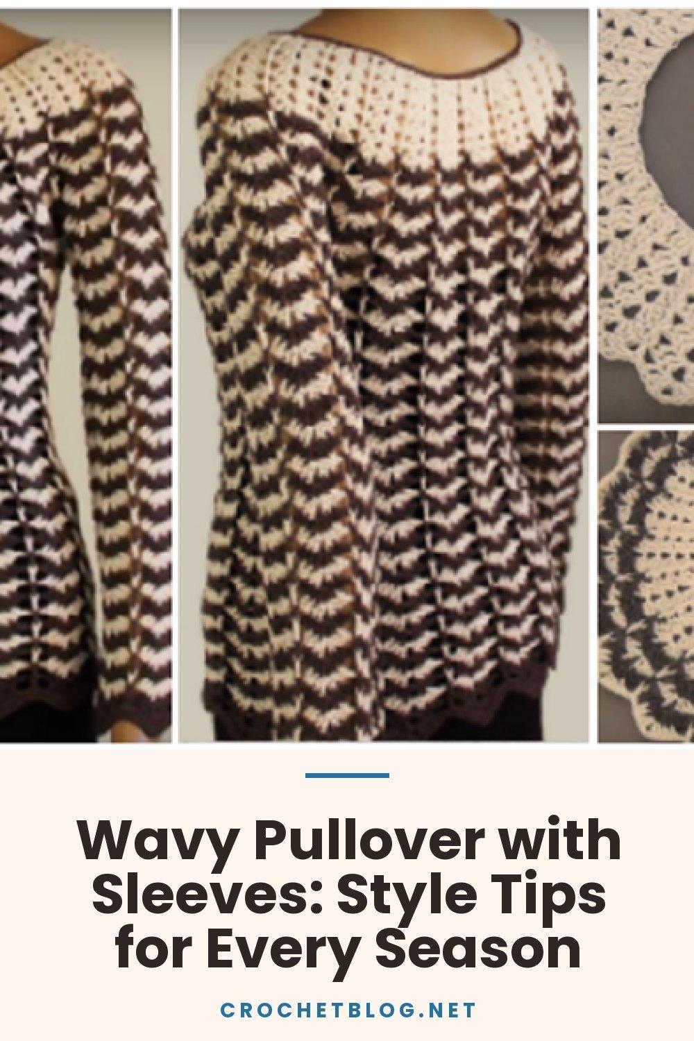 Wavy Pullover with Sleeves: Style Tips for Every Season