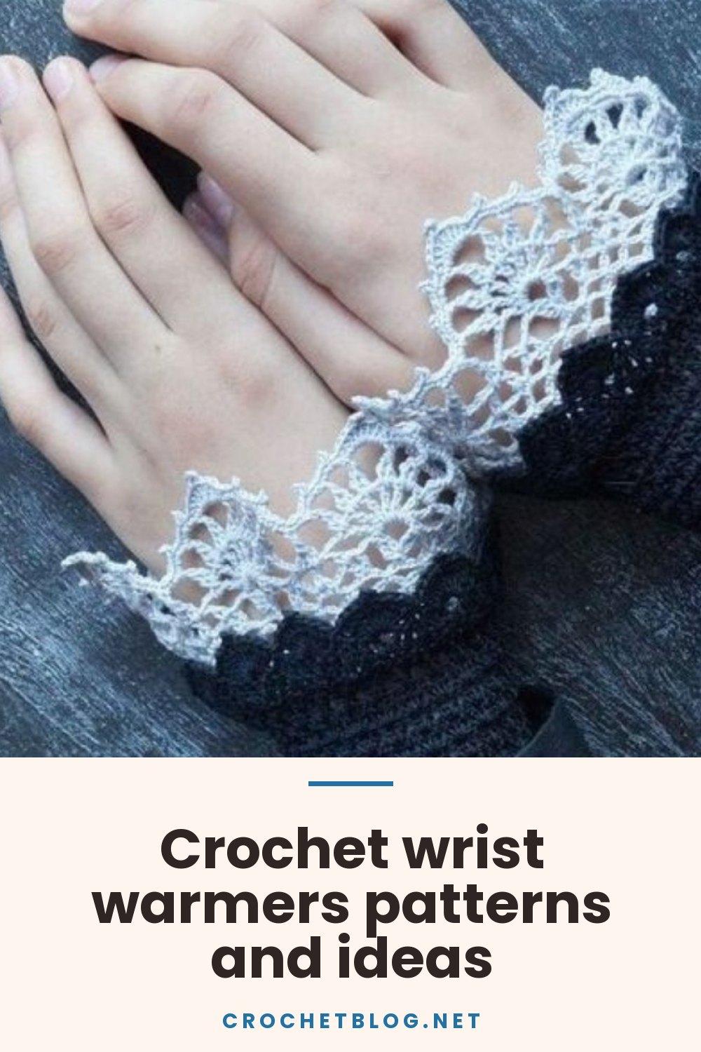 Crochet wrist warmers patterns and ideas