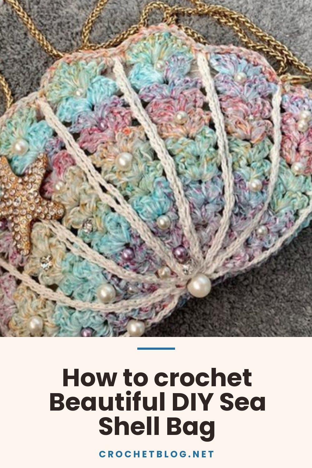 How to crochet Beautiful DIY Sea Shell Bag