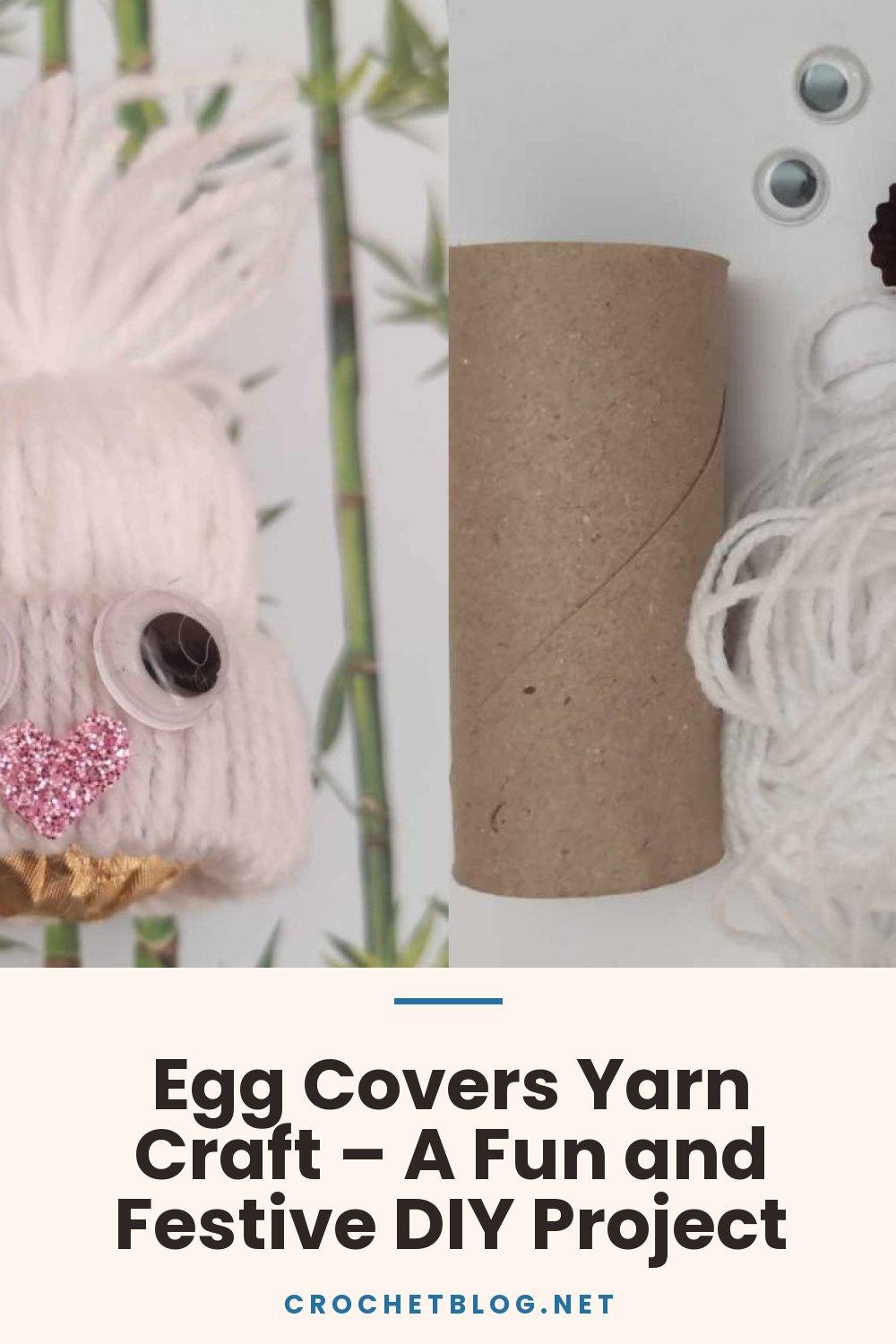 Egg Covers Yarn Craft – A Fun and Festive DIY Project