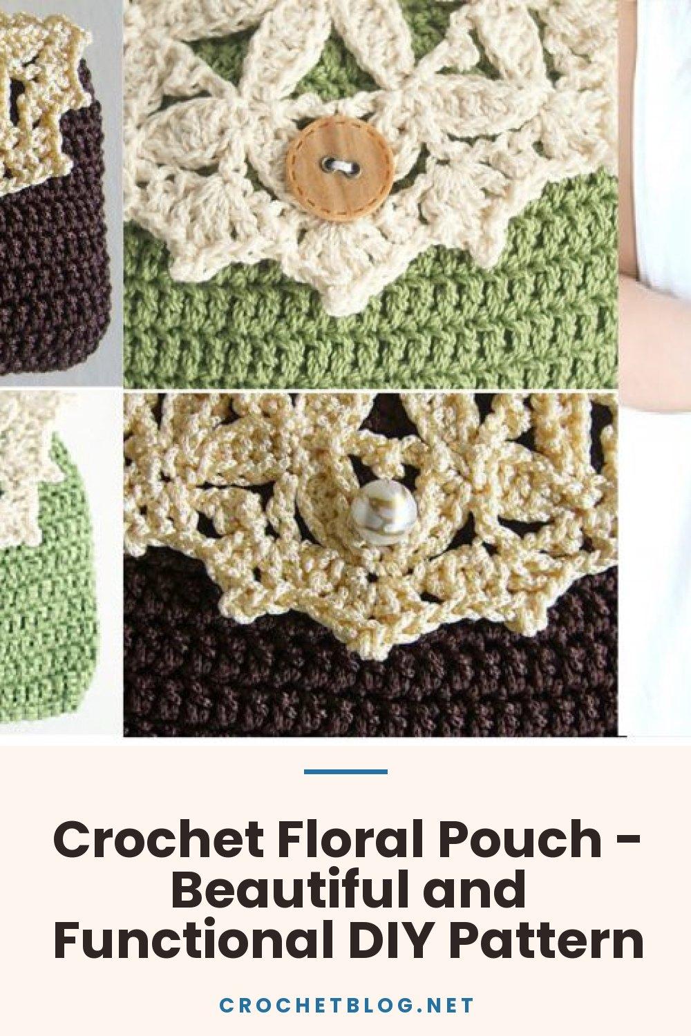 Crochet Floral Pouch - Beautiful and Functional DIY Pattern