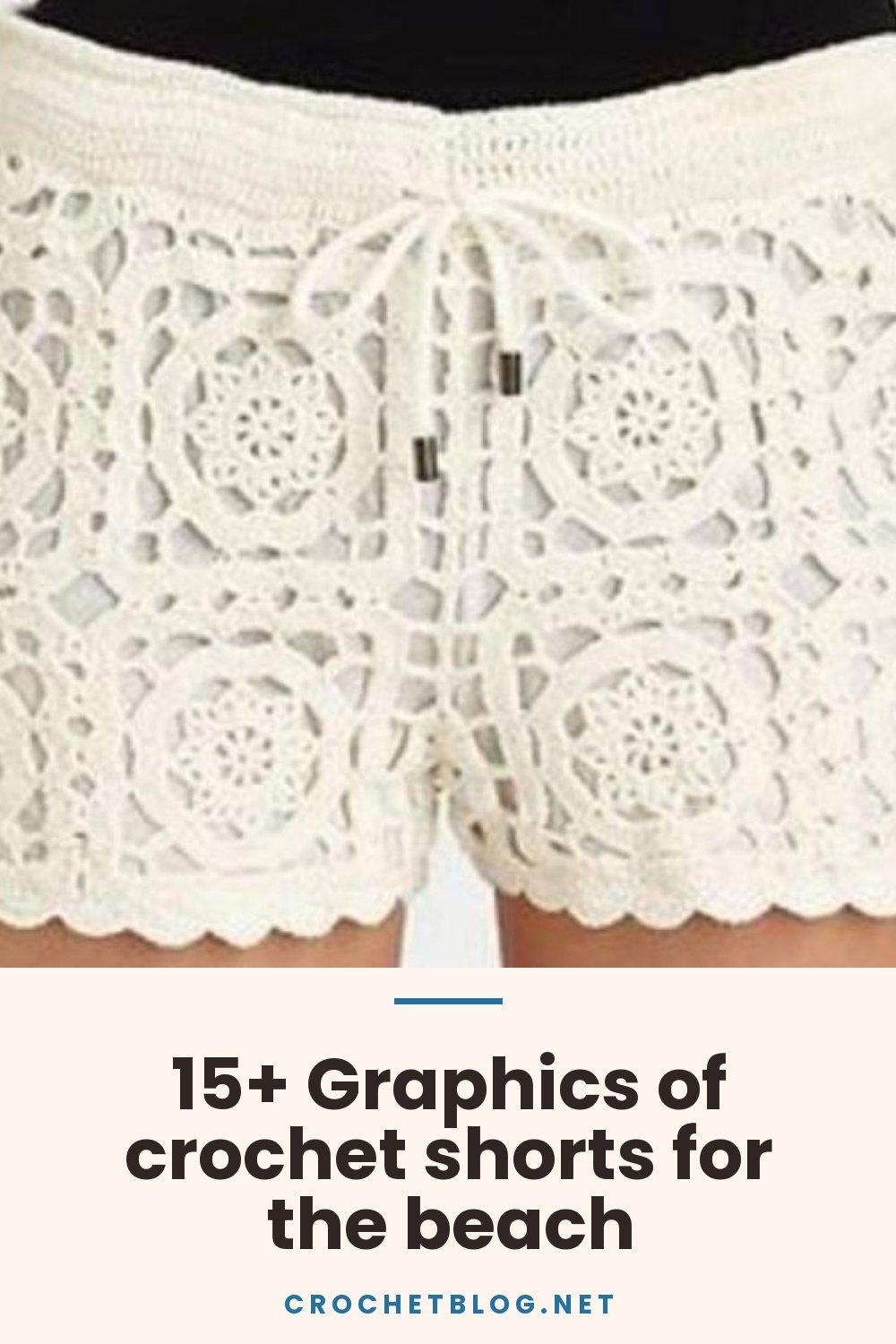 15+ Graphics of crochet shorts for the beach
