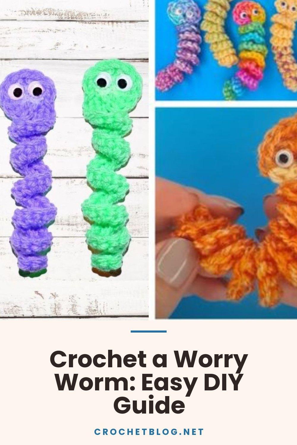 Crochet a Worry Worm: Easy DIY Guide