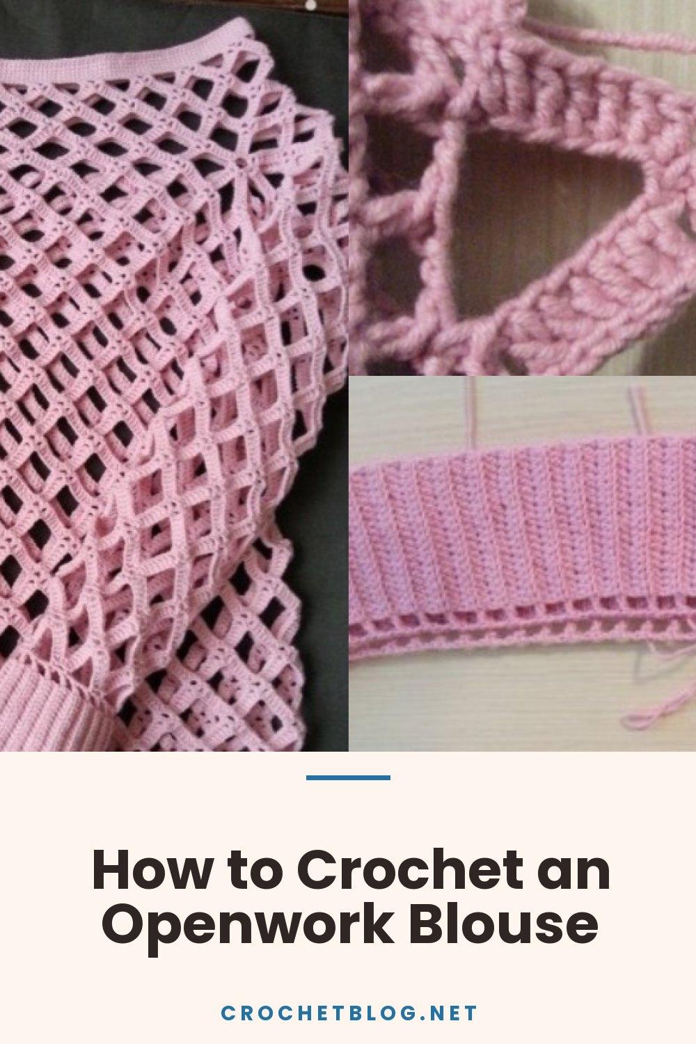 How to Crochet an Openwork Blouse
