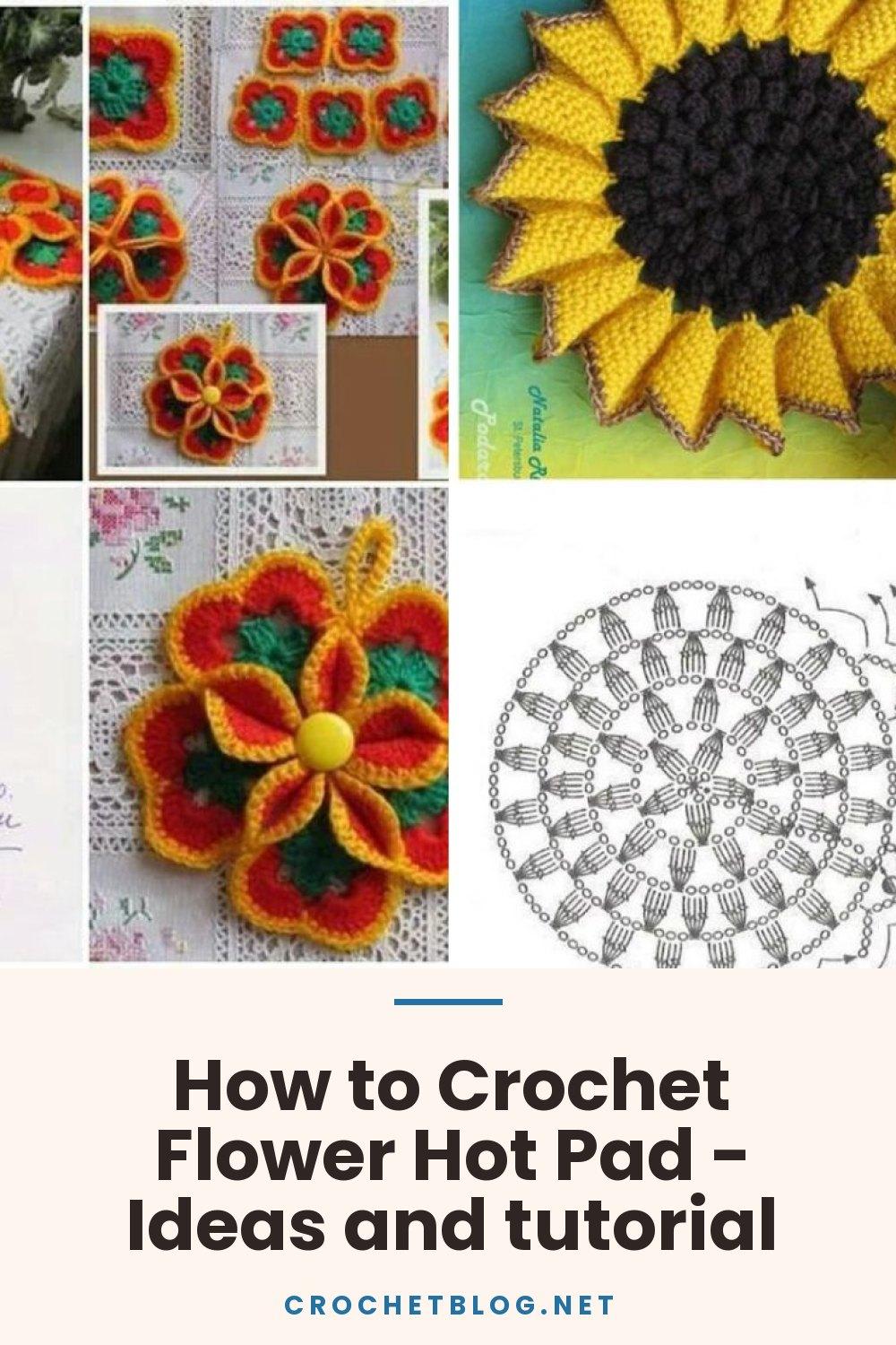 How to Crochet Flower Hot Pad - Ideas and tutorial