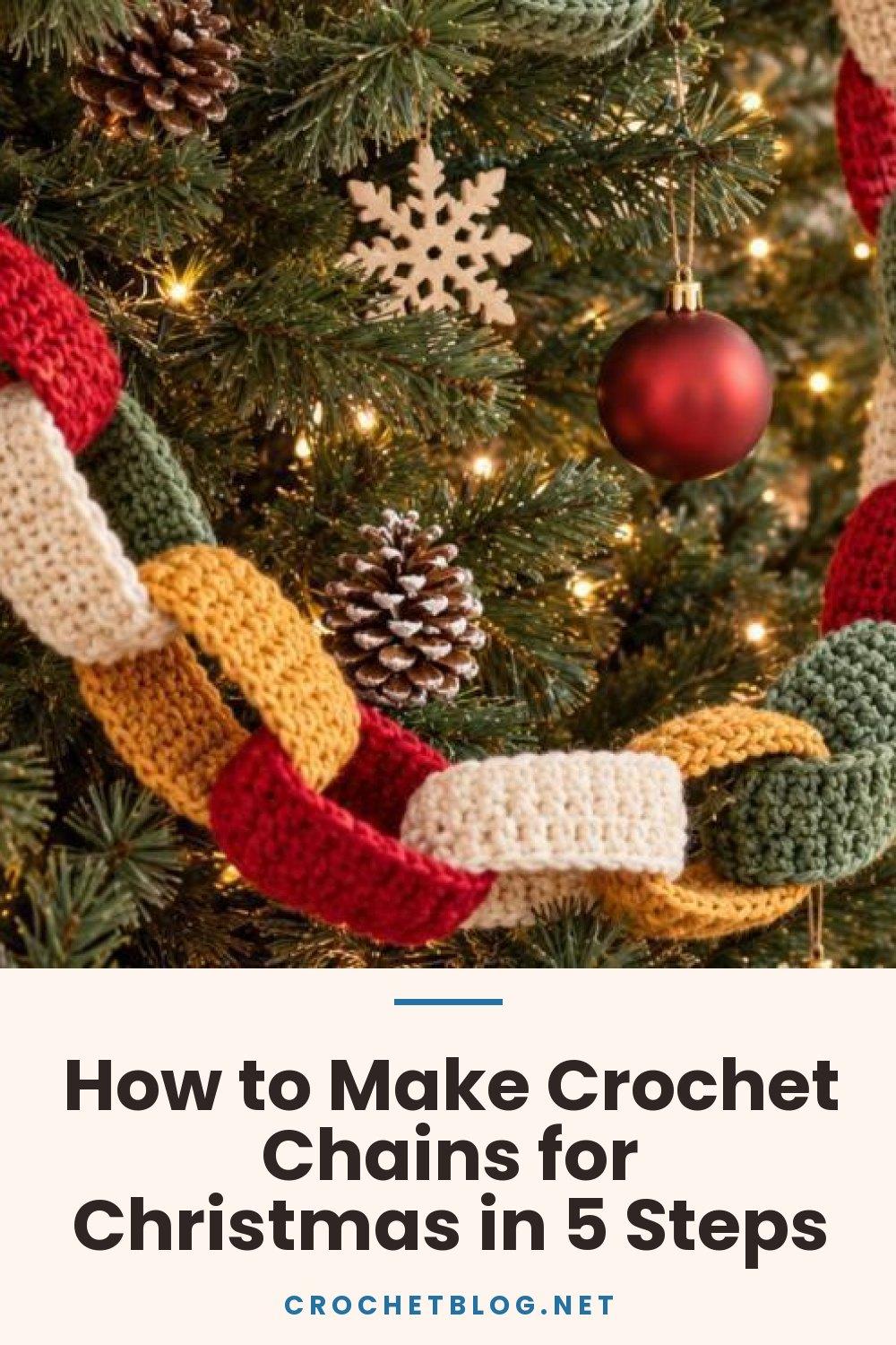 How to Make Crochet Chains for Christmas in 5 Steps