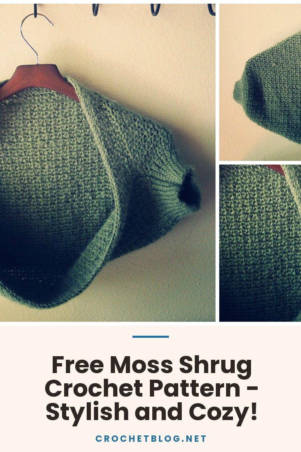 Free Moss Shrug Crochet Pattern - Stylish and Cozy!