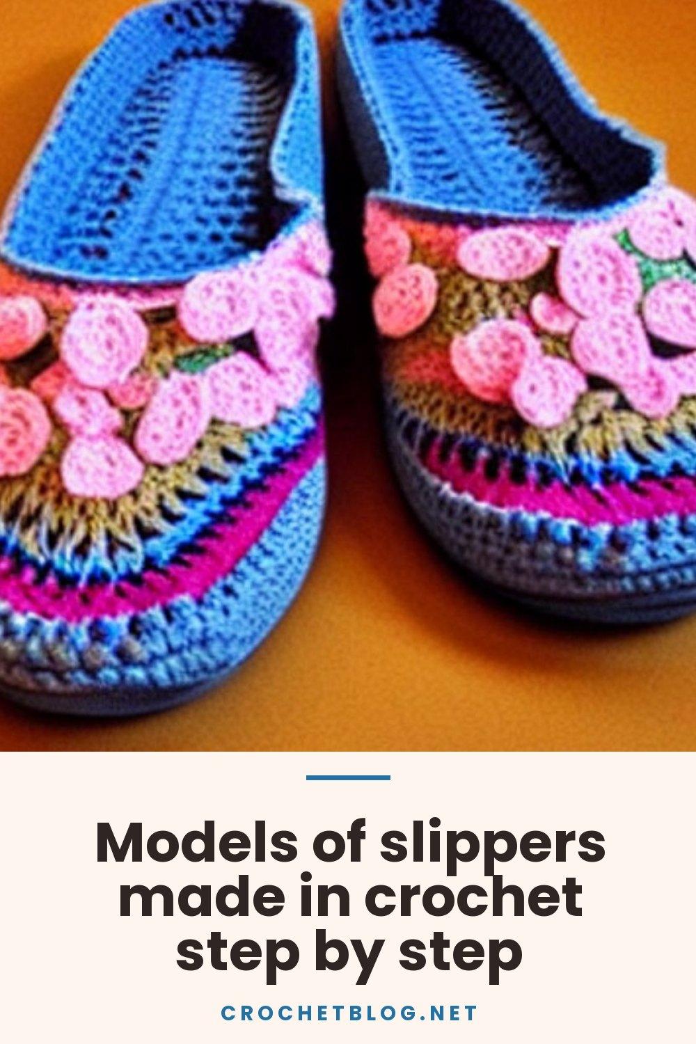 Models of slippers made in crochet step by step