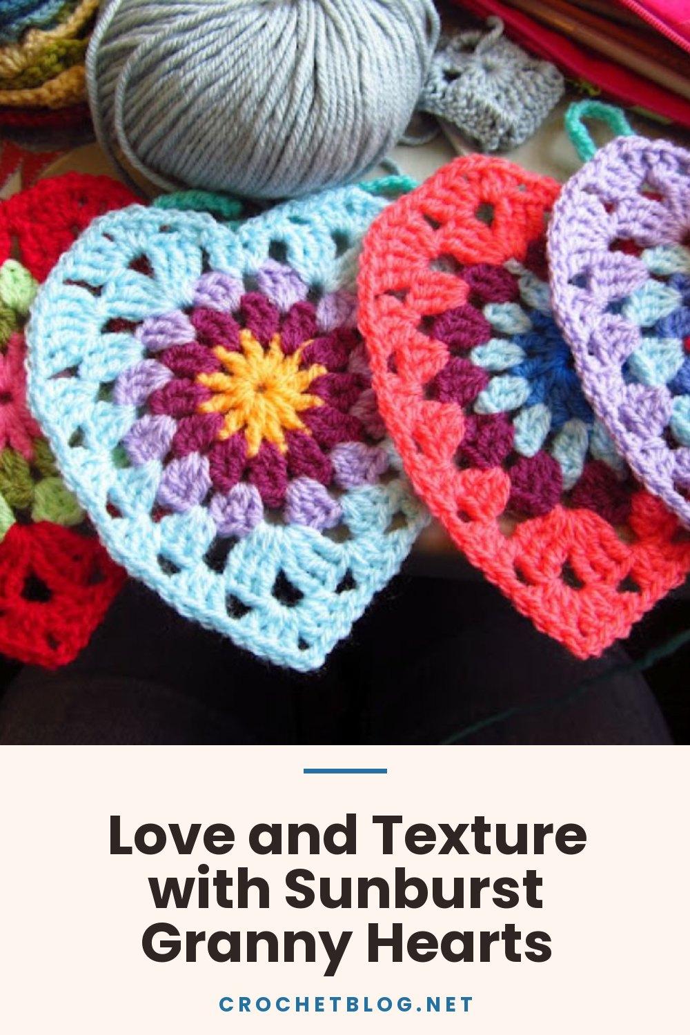 Love and Texture with Sunburst Granny Hearts