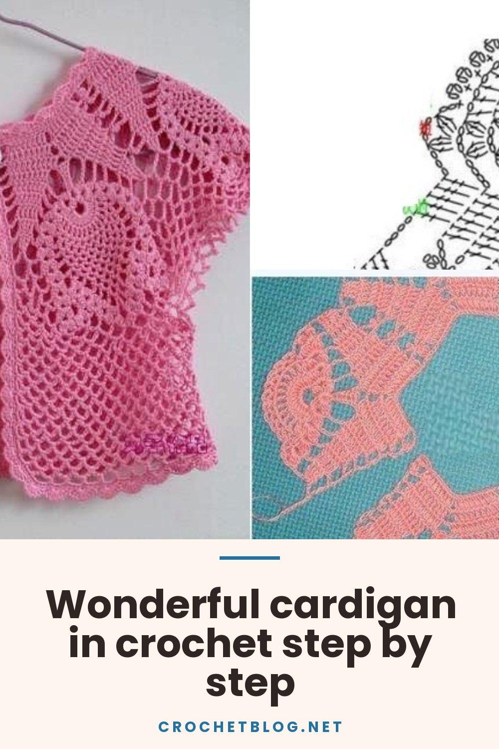 Wonderful cardigan in crochet step by step