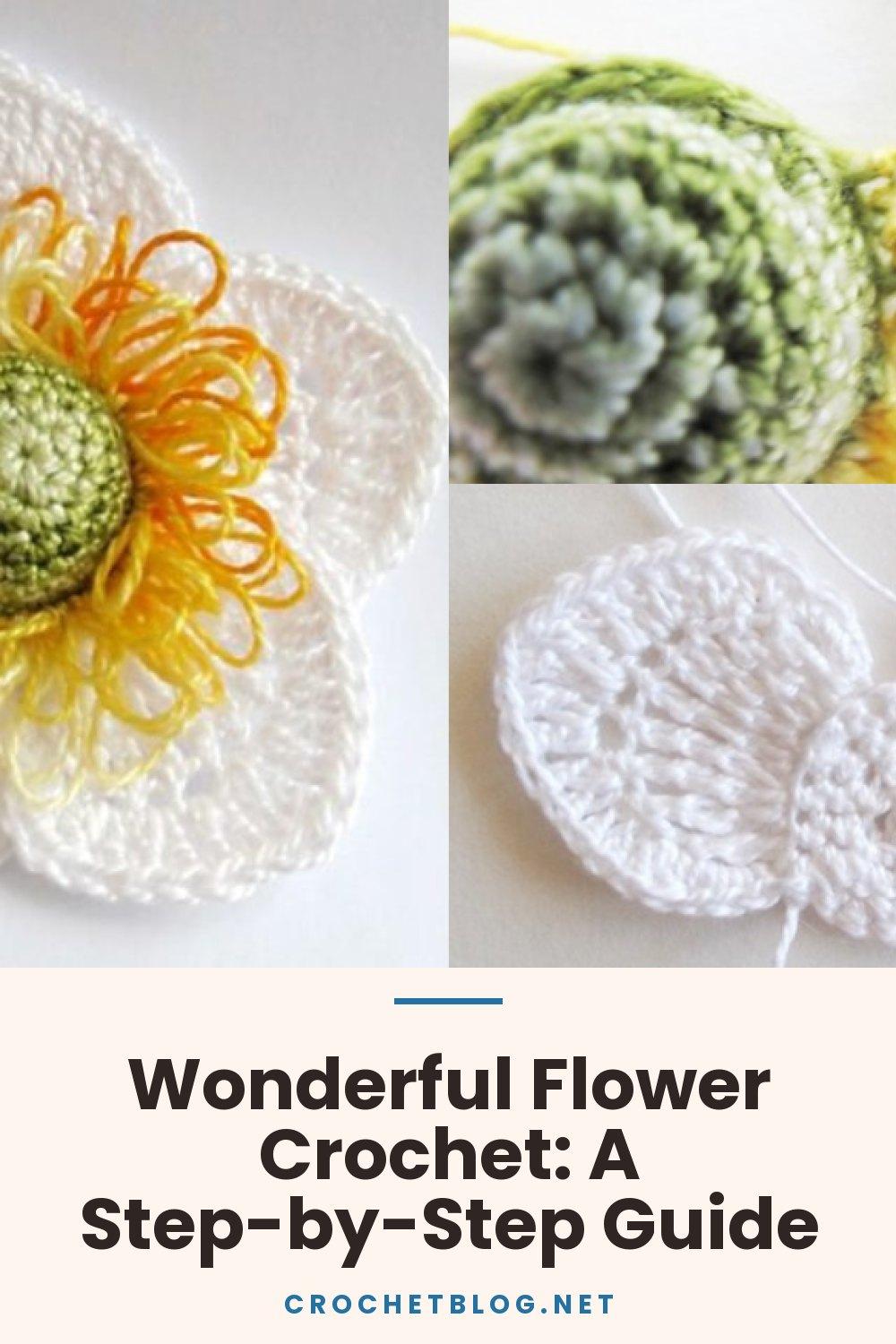 Wonderful Flower Crochet: A Step-by-Step Guide